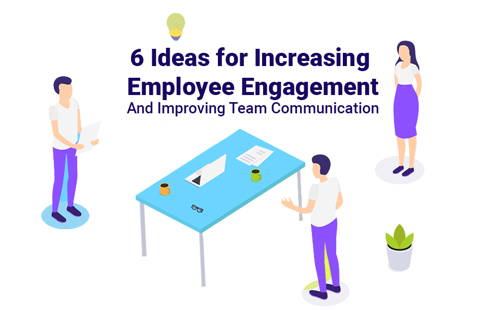 6-Ideas-for-Increasing-Employee-Engagement