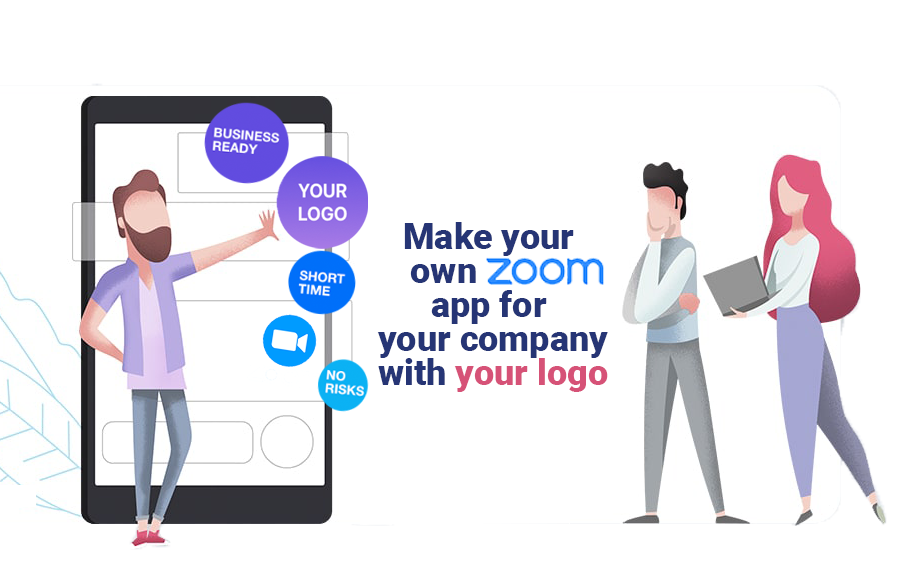 Make your own Zoom app for your company with your logo