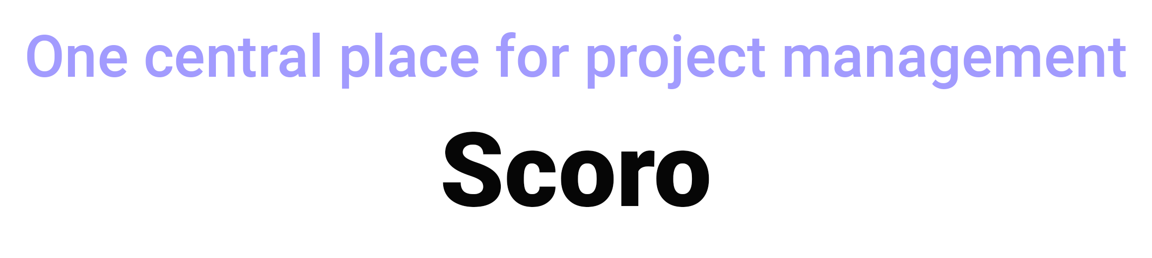 One central place for project management SCORO virtual team management tools