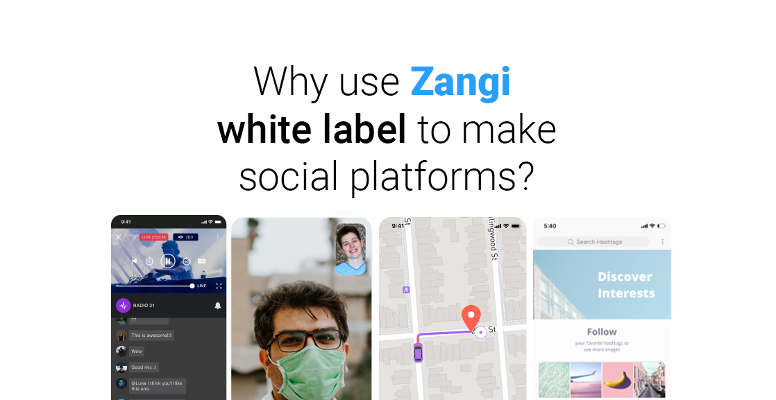 Why use Zangi white label social media platform?