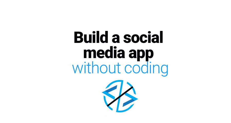 How to Build a Social Networking App Without Code  